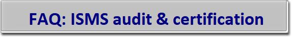 FAQ: ISMS audit & certification