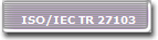 ISO/IEC TR 27103